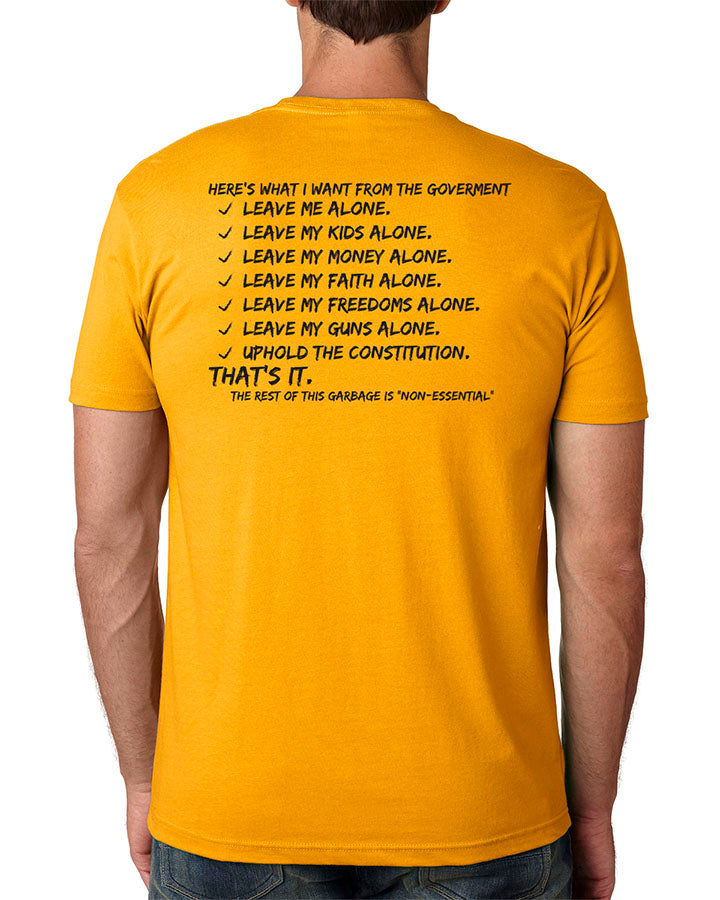 What I Want From The Gov't | Men's T-Shirt